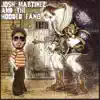 Josh Martinez and The Hooded Fang - Josh Martinez and the Hooded Fang